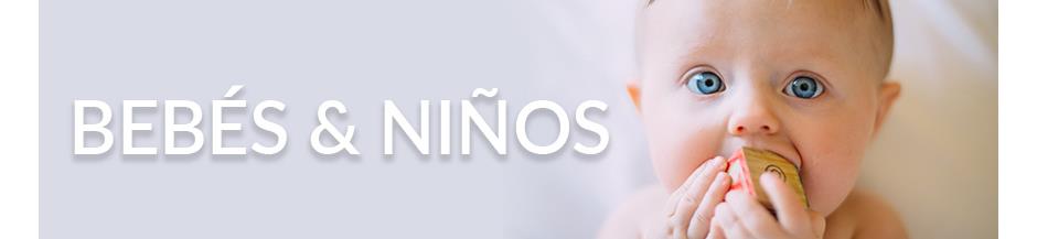 BEBÉS & NIÑOS
