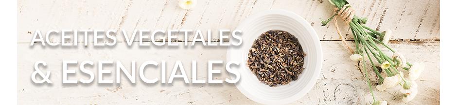 ACEITES VEGETALES & ESENCIALES
